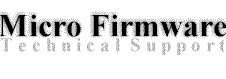 Micro Firmware Tech Support
